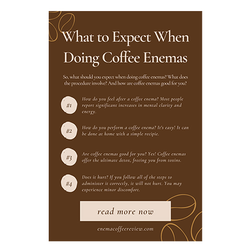 What to Expect When Doing Coffee Enemas